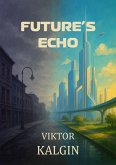 Future's Echo (eBook, ePUB)