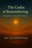 The Codex of Remembering (eBook, ePUB)