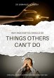 Why And How You Should Do Things Others... - Bild 1