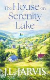 The House on Serenity Lake (eBook, ePUB)