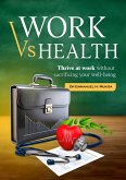 Work Vs Health (eBook, ePUB)