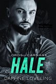 Hale (Lords-of-Carnage-MC, #8) (eBook, ePUB) Hale (Lords-of-Carnage-MC, #8) (eBook, ePUB)