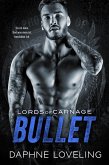 Bullet (Lords-of-Carnage-MC, #9) (eBook, ePUB) Bullet (Lords-of-Carnage-MC, #9) (eBook, ePUB)