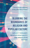 Blurring the Boundaries of Religion and Popular Culture (eBook, PDF)