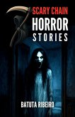 7 Scary Chain Horror Stories (eBook, ePUB)