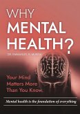 Why Mental Health? (eBook, ePUB)