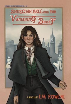 Cover Sheridan Bell and the Vanishing Beast (The Case Files of Sheridan Bell, #1) (eBook, ePUB)