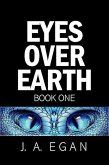 Eyes Over Earth (Book One, #1) (eBook, ePUB)
