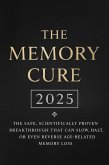 The Memory Cure 2025 (eBook, ePUB)