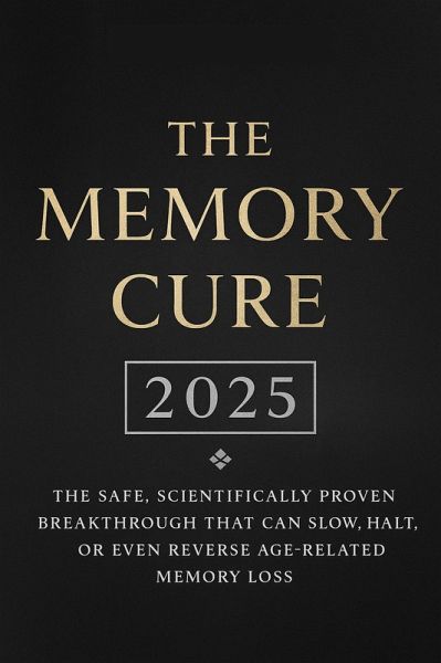 The Memory Cure 2025 (eBook, ePUB)
