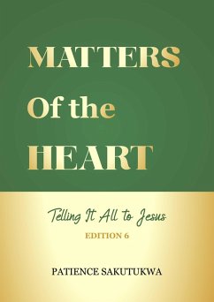 Cover Matters of the Heart : Telling it all to Jesus (2025 6th Edition, #6) (eBook, ePUB)