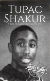 Tupac Shakur: A Life from Beginning to End (Biographies of Musicians) (eBook, ePUB)