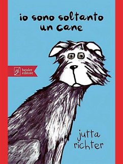 Cover Io sono soltanto un cane (eBook, ePUB)