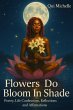 Flowers Do Bloom In Shade (eBook, ePUB) - Bild 1