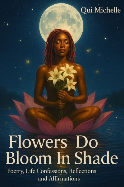 Flowers Do Bloom In Shade (eBook, ePUB)