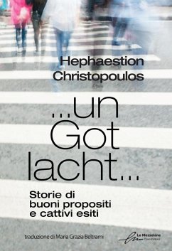 Cover ... un Got lacht... Storie di buoni propositi e cattivi esiti (eBook, ePUB)
