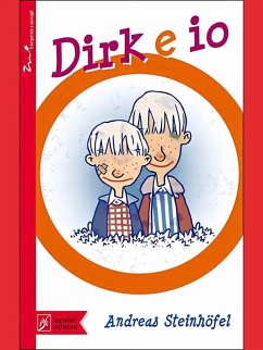 Dirk e io (eBook, ePUB) - Steinhöfel, Andreas