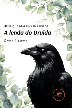 Cover A lenda do druida - O voo do corvo (eBook, ePUB)