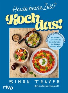 Cover Heute keine Zeit? Koch das! (eBook, ePUB)