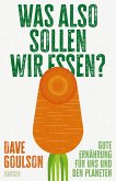 Was also sollen wir essen? (eBook, ePUB)