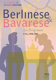 Berlinese & Bavarese (eBook, ePUB)