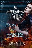 From the Embers (Havenwood Falls, #12) (eBook, ePUB)