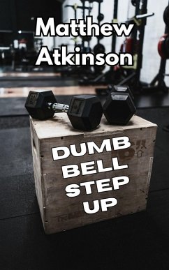 Cover Dumbbell Step-Up (This Fist, #4) (eBook, ePUB)