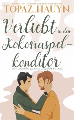 Cover Verliebt in den Kokosraspel-Konditor (eBook, ePUB)