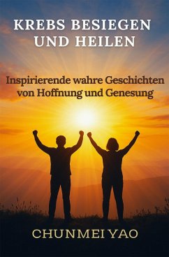 Cover Krebs besiegen und heilen (eBook, ePUB)
