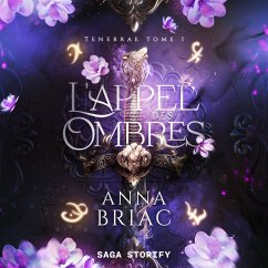 Tenebräe tome 1 : L'Appel des ombres (MP3-Download) - Briac, Anna
