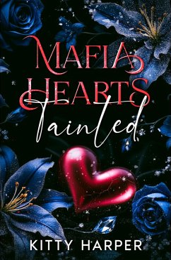 Cover Mafia Hearts - Tainted (eBook, ePUB)