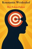 Der Fokus-Faktor (eBook, ePUB)