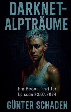 Darknet-Alpträume (eBook, ePUB)