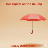 Headlights on the Ceiling (eBook, ePUB)