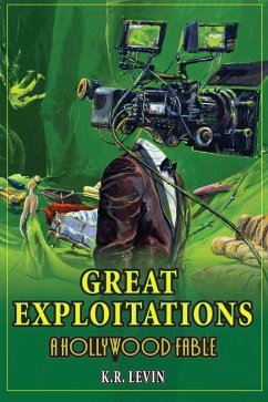 Cover Great Exploitations - A Hollywood Fable (eBook, ePUB)