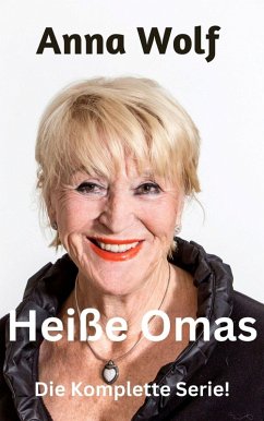 Cover Heiße Omas Die komplette Serie (eBook, ePUB)