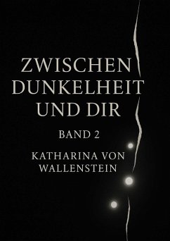 Cover Zwischen Dunkelheit und Dir (eBook, ePUB)