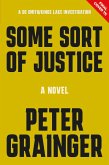 Some Sort of Justice (eBook, ePUB)