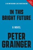 In This Bright Future (eBook, ePUB)