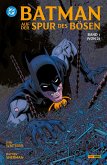 Batman: Auf der Spur des Bösen - Bd. 1 (von 2) (eBook, PDF)