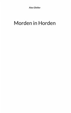 Morden in Horden (eBook, ePUB) - Gfeller, Alex