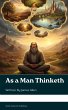 As a Man Thinketh (eBook, ePUB) - Bild 1