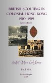 British Scouting in Colonial Hong Kong, 1910-1919: Hesitant Start and Early Demise (eBook, ePUB)