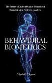The Future of Authentication: Behavioral Biometrics for Business Leaders (MACHINE INTELLIGENCE) (eBook, ePUB)