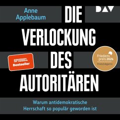 Cover Die Verlockung des Autoritären. Warum antidemokratische Herrschaft so populär geworden ist (MP3-Download)
