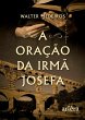 A Oração da Irmã Josefa (eBook, ePUB) - Bild 1