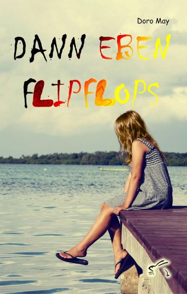 Dann eben Flipflops (eBook, ePUB)