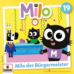 Folge 19: Milo der Bürgermeister (MP3-Download) - Strunck, Angela