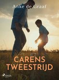 Carens tweestrijd (eBook, ePUB)