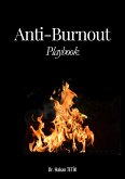Anti-Burnout Playbook (eBook, ePUB)